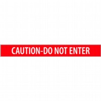Caution-Do Not Enter - W/R