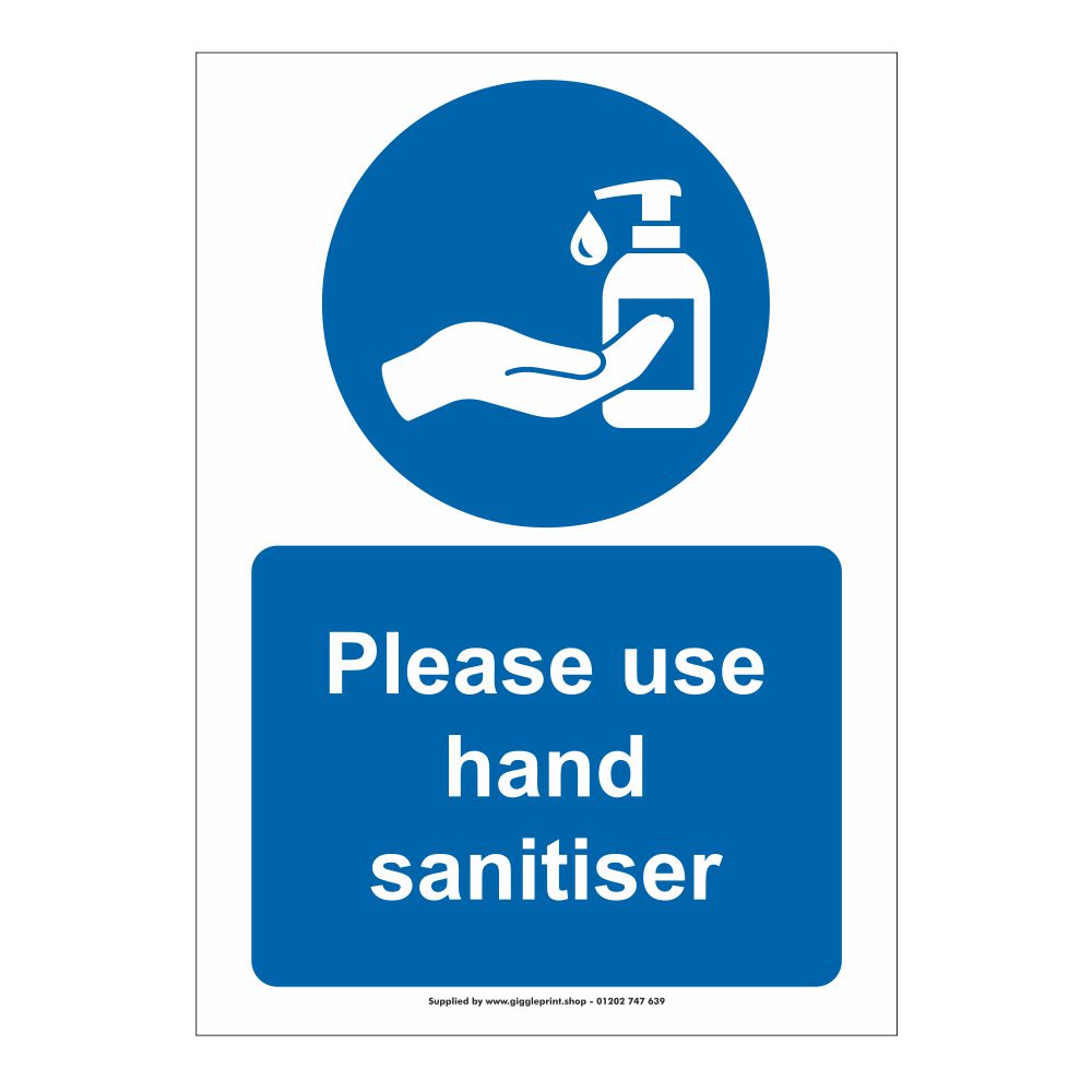 Sanitiser Sign Please Use Sanitiser Signs Stickers Adhesive Waterproof V1123 