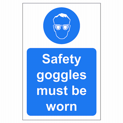Wear Safety Goggles Sign